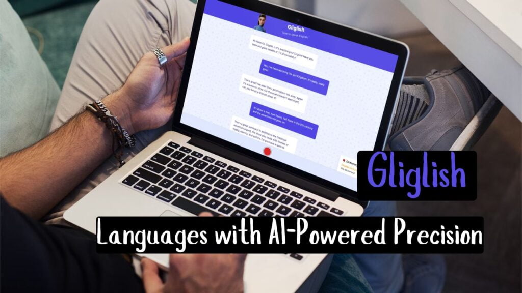 Gliglish AI Review : Languages with AI-Powered Precision by Simplified Lab SimplifiedLab.com